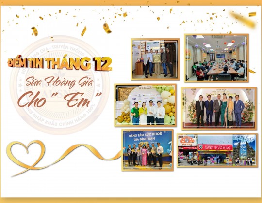 Điểm tin tháng 12: Nhộn nhịp sự kiện cuối năm cùng Sữa Hoàng Gia Royal Ausnz